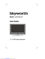 Skyworth LCD-26L16 User Manual