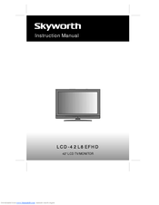 Skyworth LCD-42L8EFHD Instruction Manual