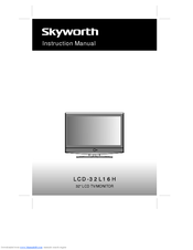 Skyworth LCD-32L16H Instruction Manual