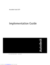 Autodesk VAULT 2011 - SYSTEM REQUIREMENTS Implementation Manual