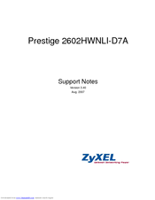 ZyXEL Communications Prestige 2602HWNLI-D7A Support Notes