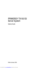Fujitsu PRIMERGY TX150 S3 Options Manual
