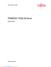Fujitsu PRIMERGY TX300 S6 Options Manual