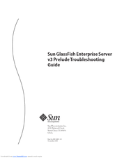 Sun Microsystems Sun GlassFish EnterpriseServer v3 Prelude Troubleshooting Manual