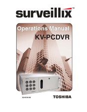 Toshiba surveillix KV-PCDVR Operation Manual