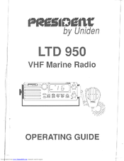 Uniden PRESIDENT LTD 950 Operating Manual