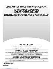Jenn-Air SIDE BY SIDE BUILT-IN REFRIGERATOR Use & Care Manual