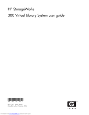 HP StorageWorks 300 User Manual