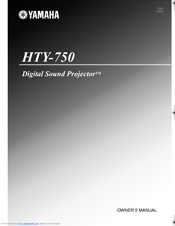 Yamaha Digital Sound Projector HTY-750 Owner's Manual