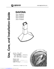 Zephyr SAVONA ZSA-M90AS Use, Care And Installation Manual