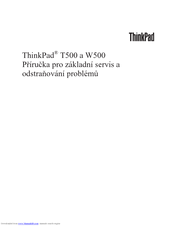 Lenovo Think t500 Troubleshooting Manual