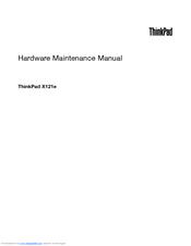 Lenovo ThinkPad X121e Hardware Maintenance Manual