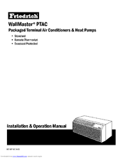Friedrich WallMaster PTAC Installation & Operation Manual