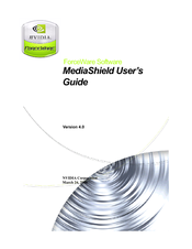 Nvidia ForceWare MediaShield 4.0 Software User's Manual