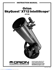 Orion SkyQuest XT12 IntelliScope Instruction Manual