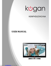 Kogan KGNFHDLED42VAA User Manual