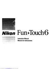 Nikon Fun>Touch6 Instruction Manual
