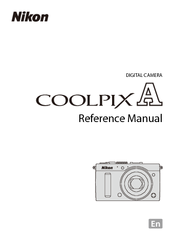 Nikon COOLPIX A Reference Manual