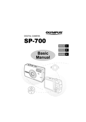 Olympus SP 700 - 6 Megapixel Digital Camera Basic Manual