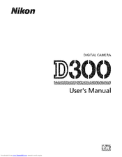 Nikon D300 User Manual
