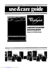 WHIRLPOOL DU7400XS series Use & Care Manual