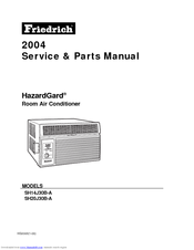 Friedrich HazardGard SH20J30B-A Service & Parts Manual