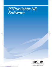 Primera PTPublisher NE User Manual
