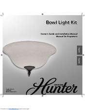 Hunter Bowl Light Kit Owner's Manual And Installation Manual