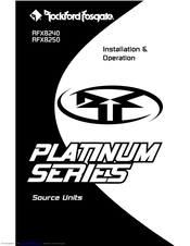 Rockford Fosgate Platinum RFX8250 Installation & Operation Manual
