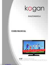 Kogan KALED46XX1A User Manual