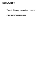 Sharp Touch Display Launcher 1.0 Operation Manual