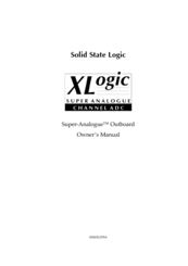 Solid State Logic XLogic Super-Analogue Channel ADC Owner's Manual