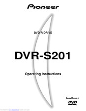 Pioneer DVR-S201 Operating Instructions Manual