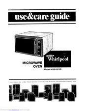 WHIRLPOOL MW8100XR0 Use & Care Manual