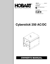 Hobart Welding Products Cyberstick 250 AC/DC Owner's Manual