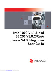 Polycom V4.0 INTEGRATION RMX 1000 V1.1.1 User Manual