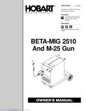 Hobart Welding Products BETA-MIG 2510 Owner's Manual