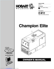 Hobart Welding Products CHAMPION ELITE Owner's Manual