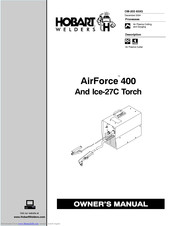 Hobart Welding Products AirForce 400 Owner's Manual