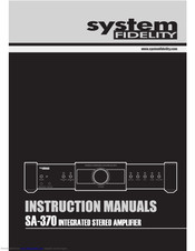 System Fidelity SA-370 Instruction Manuals
