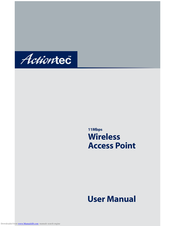 ActionTec 11 Mbps Wireless Access Point User Manual