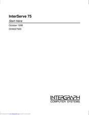 Intergraph InterServe 75 Start Here Manual