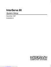 Intergraph InterServe 80 System Setup