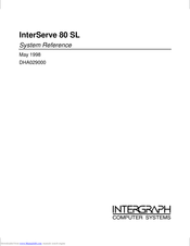 Intergraph InterServe 80 SL System Reference Manual