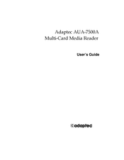 Adaptec AUA-7500A - Multi-Card Media Reader 7500A Card User Manual