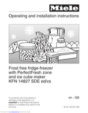 Miele KFN 14827 SDE cs Operating And Installation Manual