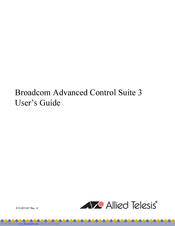 Allied Telesis Broadcom Advanced Control Suite 3 User Manual