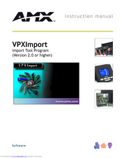 Amx VPXImport Instruction Manual