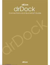Arcam drDock Connections And Quickstart Manual