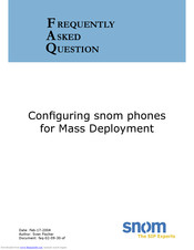 Snom Configuring snom phones for Mass Deployment Frequently Asked Questions Manual